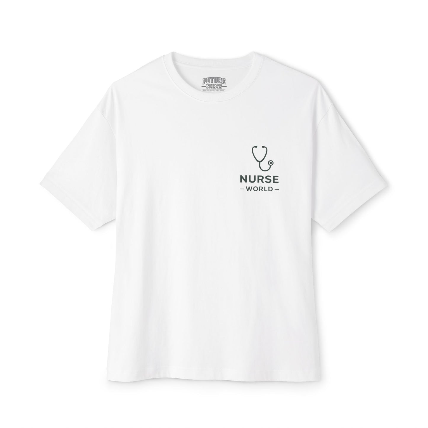 Future Nurse Tee — 'NURSE WORLD' Chest Logo, Back 'FUTURE NURSE' Inspirational Shirt